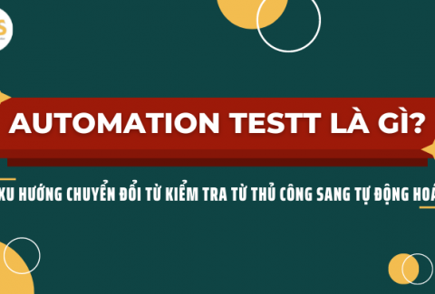 Automation-Test-la-gi_-Xu-huong-chuyen-doi-tu-kiem-tra-thu-cong-sang-tu-dong-hoa.
