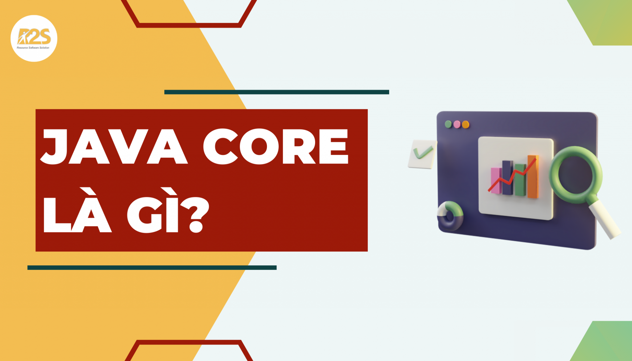 Java Core là gì? Phân biệt với Advance Java - R2S Academy