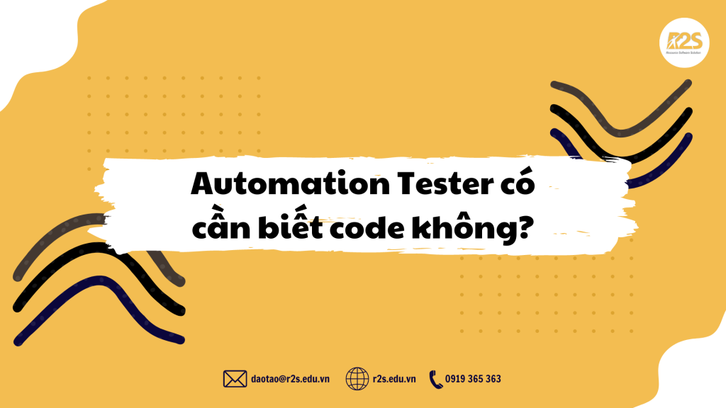 Automation Test có cần biết code không?