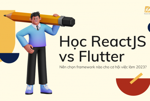 Học ReactJS vs Flutter