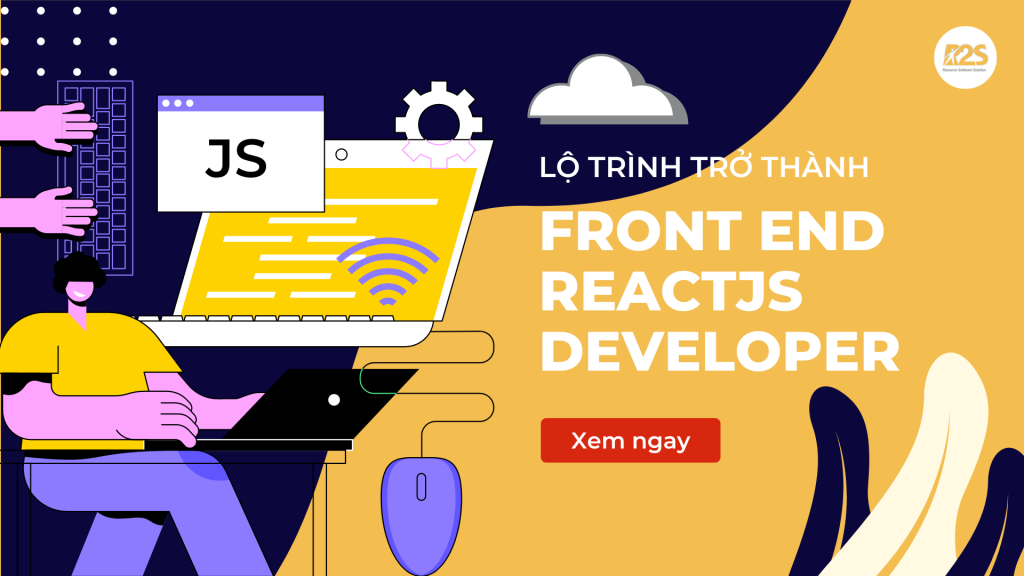 Lộ trình trở thành front end reactjs developer