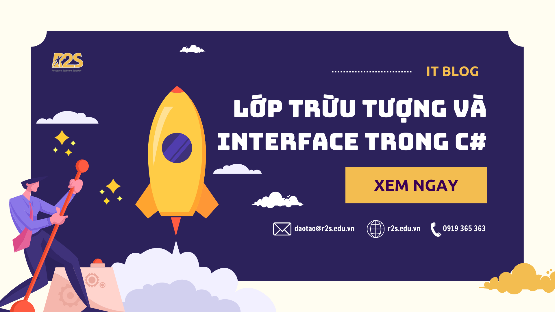 L p Tr u T ng V Interface Trong C R2S Academy L p tr u t ng v interface trong c r2s academy