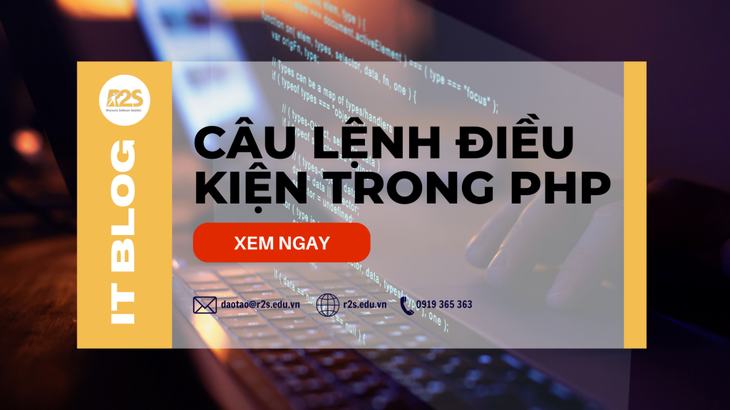 Câu lệnh điều kiện trong PHP