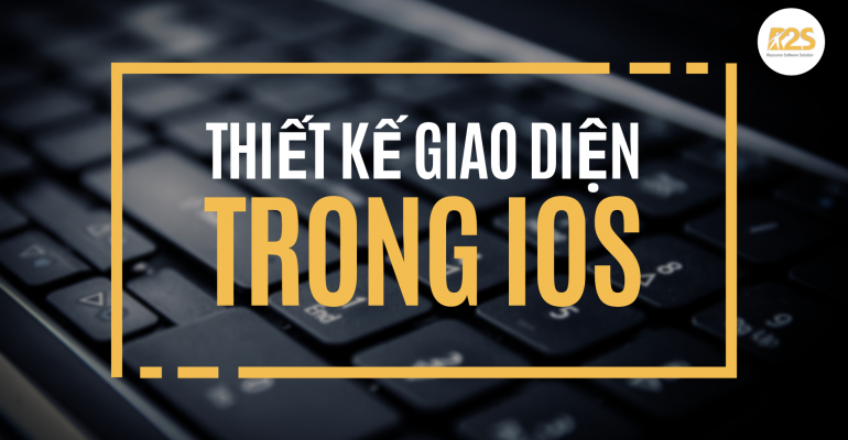 Thiết kế giao diện trong iOS