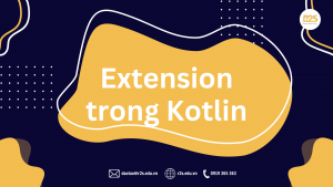 Extension trong Kotlin