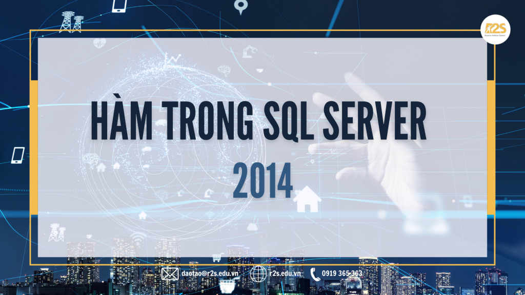 Hàm trong SQL Server 2014