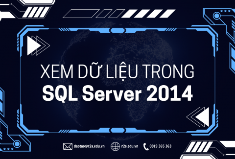 Xem dữ liệu trong SQL Server 2014