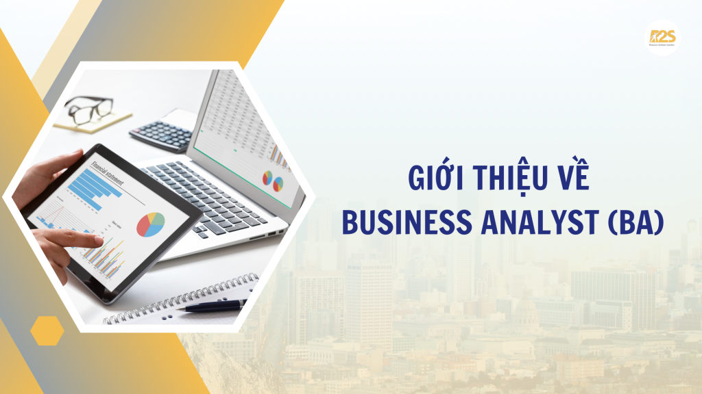 Business Analyst Cần Học Gì?